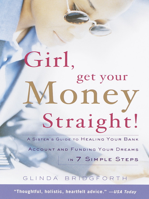 Title details for Girl, Get Your Money Straight by Glinda Bridgforth - Wait list